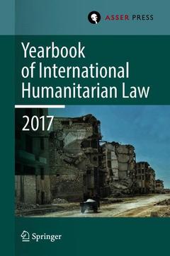 Couverture de l’ouvrage Yearbook of International Humanitarian Law, Volume 20, 2017