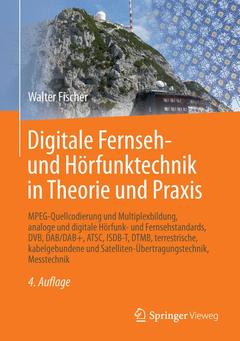 Couverture de l’ouvrage Digitale Fernseh- und Hörfunktechnik in Theorie und Praxis