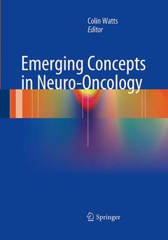 Couverture de l’ouvrage Emerging Concepts in Neuro-Oncology