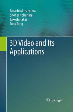 Couverture de l’ouvrage 3D Video and Its Applications