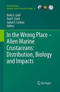 Couverture de l’ouvrage In the Wrong Place - Alien Marine Crustaceans: Distribution, Biology and Impacts