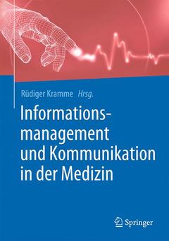 Couverture de l’ouvrage Informationsmanagement und Kommunikation in der Medizin