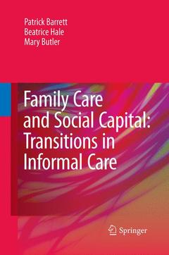 Couverture de l’ouvrage Family Care and Social Capital: Transitions in Informal Care