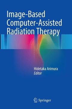 Couverture de l’ouvrage Image-Based Computer-Assisted Radiation Therapy