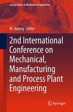 Couverture de l’ouvrage 2nd International Conference on Mechanical, Manufacturing and Process Plant Engineering