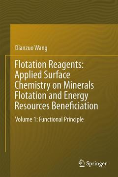 Couverture de l’ouvrage Flotation Reagents: Applied Surface Chemistry on Minerals Flotation and Energy Resources Beneficiation