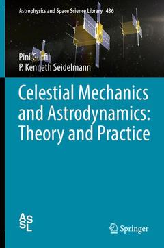 Couverture de l’ouvrage Celestial Mechanics and Astrodynamics: Theory and Practice