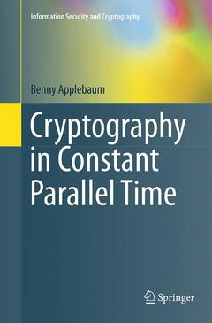 Couverture de l’ouvrage Cryptography in Constant Parallel Time