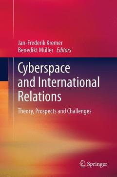 Couverture de l’ouvrage Cyberspace and International Relations