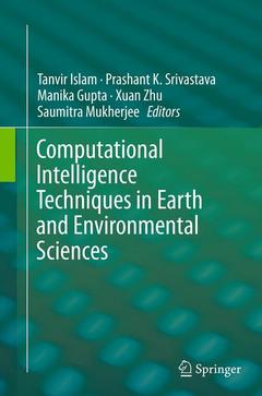 Couverture de l’ouvrage Computational Intelligence Techniques in Earth and Environmental Sciences