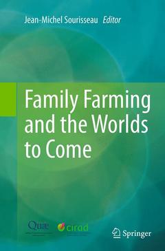 Couverture de l’ouvrage Family Farming and the Worlds to Come