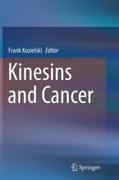 Couverture de l’ouvrage Kinesins and Cancer