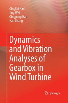 Couverture de l’ouvrage Dynamics and Vibration Analyses of Gearbox in Wind Turbine