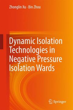 Couverture de l’ouvrage Dynamic Isolation Technologies in Negative Pressure Isolation Wards
