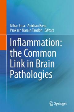 Couverture de l’ouvrage Inflammation: the Common Link in Brain Pathologies
