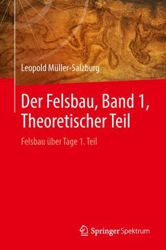 Couverture de l’ouvrage Der Felsbau, Band 1, Theoretischer Teil
