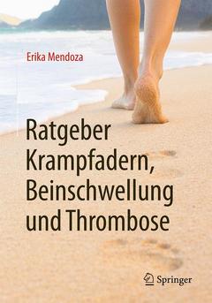 Couverture de l’ouvrage Ratgeber Krampfadern, Beinschwellung und Thrombose