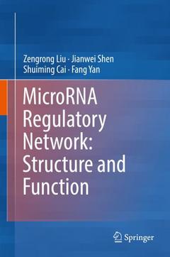Couverture de l’ouvrage MicroRNA Regulatory Network: Structure and Function