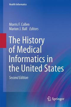 Couverture de l’ouvrage The History of Medical Informatics in the United States