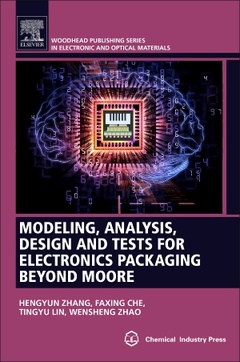 Couverture de l’ouvrage Modeling, Analysis, Design, and Tests for Electronics Packaging beyond Moore