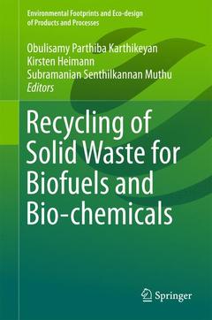 Couverture de l’ouvrage Recycling of Solid Waste for Biofuels and Bio-chemicals