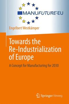 Couverture de l’ouvrage Towards the Re-Industrialization of Europe