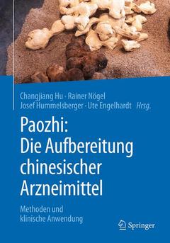 Couverture de l’ouvrage Paozhi: Die Aufbereitung chinesischer Arzneimittel