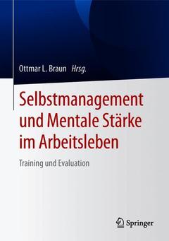 Cover of the book Selbstmanagement und Mentale Stärke im Arbeitsleben