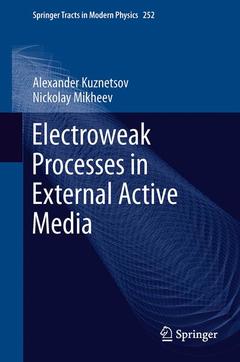 Couverture de l’ouvrage Electroweak Processes in External Active Media