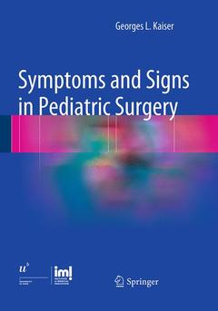 Couverture de l’ouvrage Symptoms and Signs in Pediatric Surgery