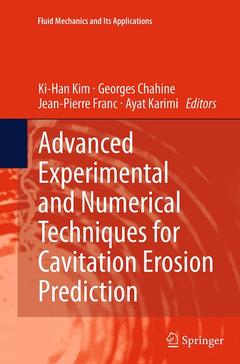 Couverture de l’ouvrage Advanced Experimental and Numerical Techniques for Cavitation Erosion Prediction