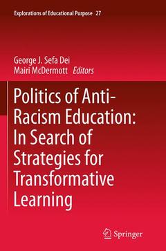 Couverture de l’ouvrage Politics of Anti-Racism Education: In Search of Strategies for Transformative Learning