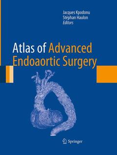 Couverture de l’ouvrage Atlas of Advanced Endoaortic Surgery