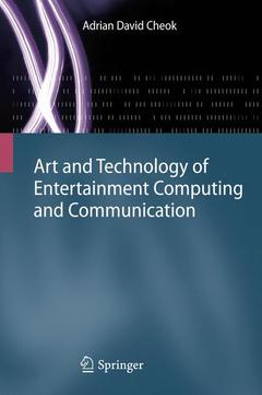 Couverture de l’ouvrage Art and Technology of Entertainment Computing and Communication