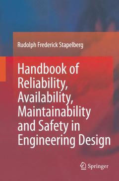 Couverture de l’ouvrage Handbook of Reliability, Availability, Maintainability and Safety in Engineering Design