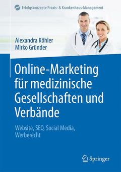 Couverture de l’ouvrage Online-Marketing für medizinische Gesellschaften und Verbände