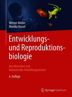 Cover of the book Entwicklungsbiologie und Reproduktionsbiologie des Menschen und bedeutender Modellorganismen