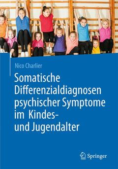 Couverture de l’ouvrage Somatische Differenzialdiagnosen psychischer Symptome im Kindes- und Jugendalter