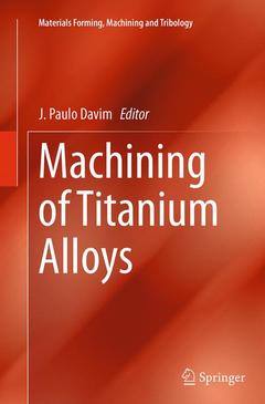 Couverture de l’ouvrage Machining of Titanium Alloys