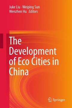Couverture de l’ouvrage The Development of Eco Cities in China