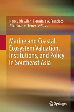Couverture de l’ouvrage Marine and Coastal Ecosystem Valuation, Institutions, and Policy in Southeast Asia