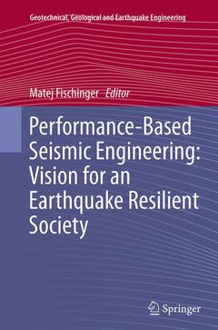 Couverture de l’ouvrage Performance-Based Seismic Engineering: Vision for an Earthquake Resilient Society