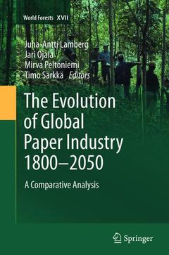Couverture de l’ouvrage The Evolution of Global Paper Industry 1800¬-2050