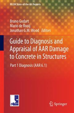 Couverture de l’ouvrage Guide to Diagnosis and Appraisal of AAR Damage to Concrete in Structures