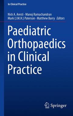 Couverture de l’ouvrage Paediatric Orthopaedics in Clinical Practice 