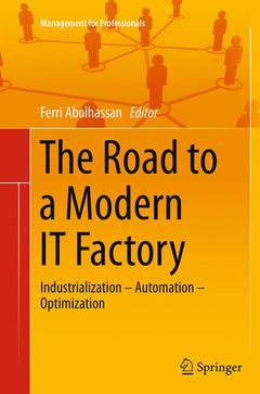 Couverture de l’ouvrage The Road to a Modern IT Factory