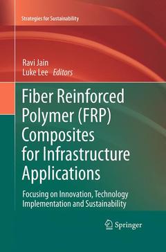 Cover of the book Fiber Reinforced Polymer (FRP) Composites for Infrastructure Applications