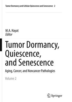 Couverture de l’ouvrage Tumor Dormancy, Quiescence, and Senescence, Volume 2
