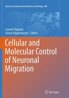 Couverture de l’ouvrage Cellular and Molecular Control of Neuronal Migration