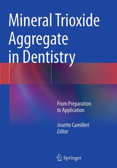 Couverture de l’ouvrage Mineral Trioxide Aggregate in Dentistry
